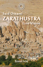 Zarathustra: Eine Vision
